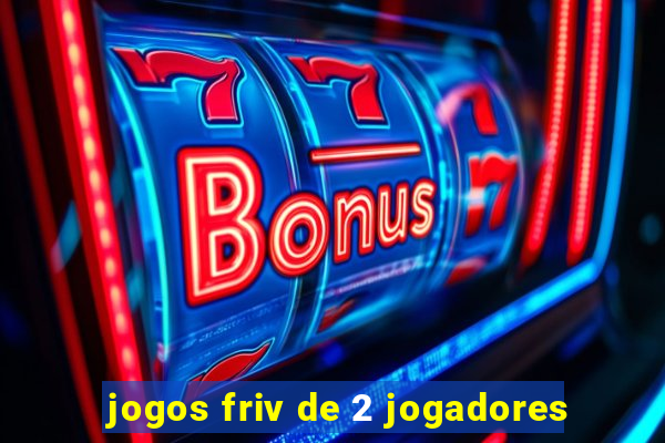 jogos friv de 2 jogadores